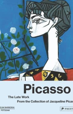 From the Collection of Jacqueline Picasso: Picasso The Late Work