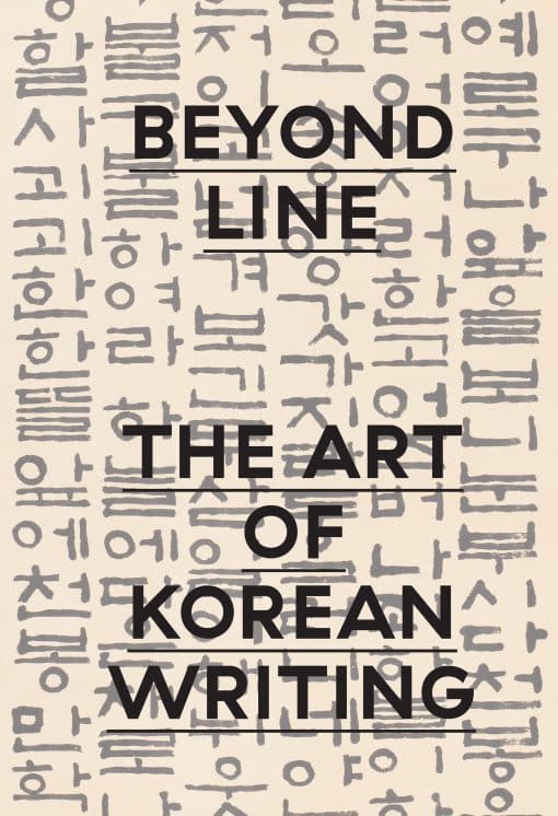 Beyond Line: The Art of Korean Writing