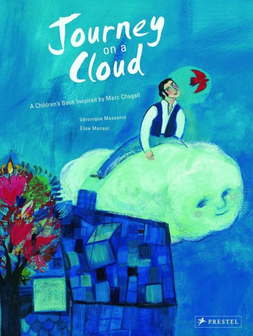 A Children's Book Inspired by Marc Chagall: Journey on a Cloud