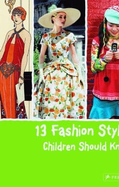 13 Fashion Styles Children Should Know
