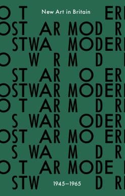 New Art in Britain 1945-65: Postwar Modern