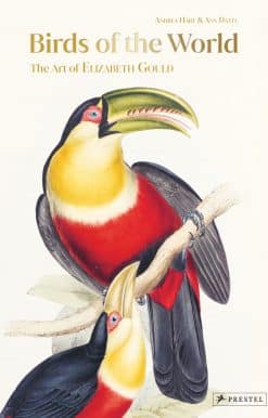 Birds of the World: The Art of Elizabeth Gould