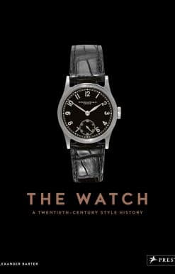 The Watch: A Twentieth Century Style History