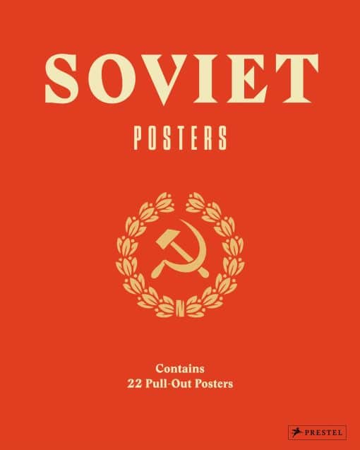 Soviet Posters: Pull-Out Edition