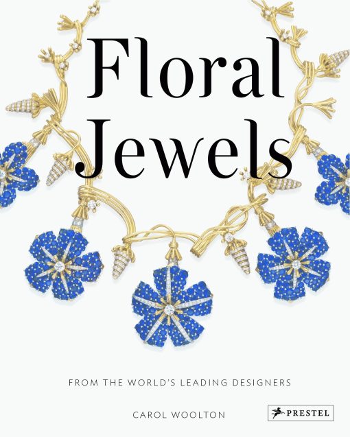 Floral Jewels: From the World's Leading Designers
