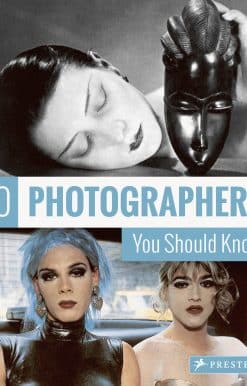 50 Photographers You Should Know: