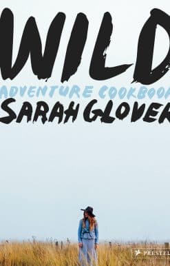 Wild: Adventure Cookbook