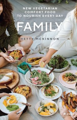 Family: New Vegetarian Comfort Food to Nourish Every Day