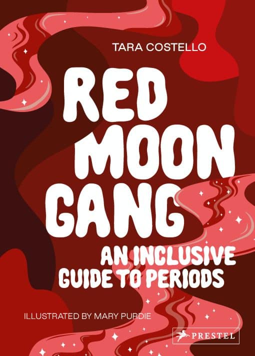 An Inclusive Guide to Periods: Red Moon Gang