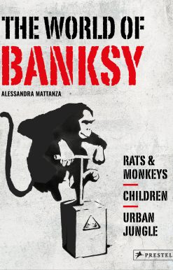 The World of Banksy