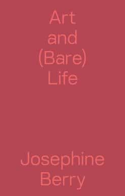 Art and (Bare) Life: A Biopolitical Inquiry