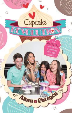 Cupcake Revolution (Spanish Edition)