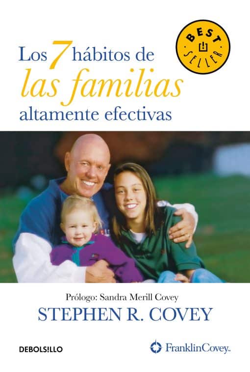 Los 7 hábitos de las familias altamente efectivas / The 7 Habits of Highly Effective Families