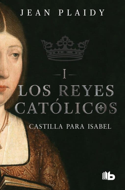 Castilla para Isabel / Castile For Isabel: