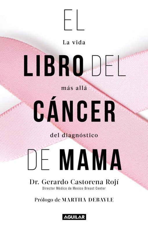 El libro del cáncer de mama / The Breast Cancer Book: