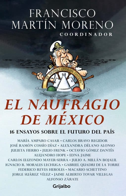 El naufragio de México / The Collapse of Mexico: