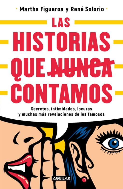 Historias que nunca nos dejaron contar / Stories They Never Let Us Tell