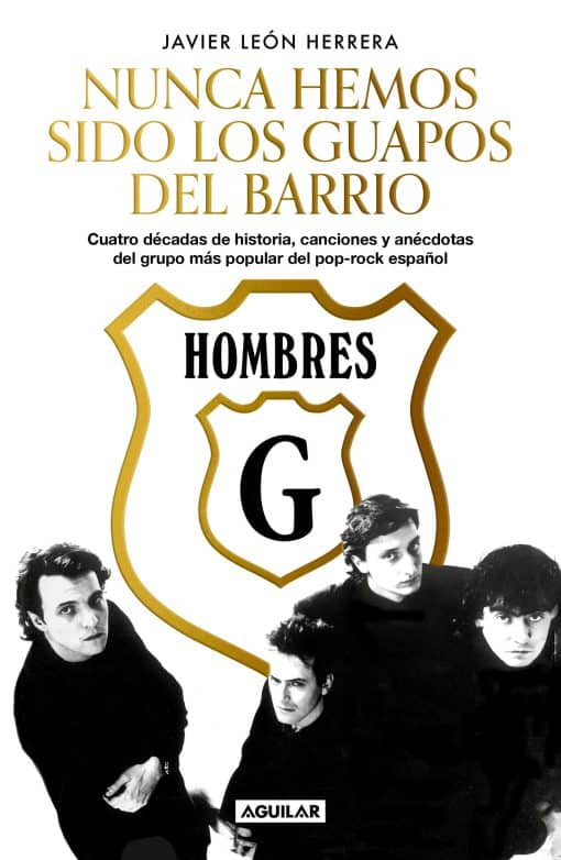 Hombres G: Nunca hemos sido los guapos del barrio / Hombres G: We've never been the cute guys on the block