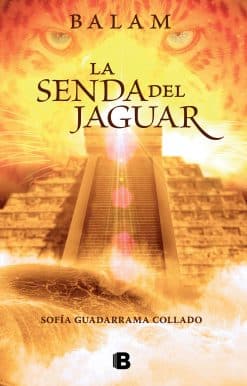Balam, la senda del jaguar / Balam: The Path of the Jaguar