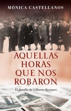 Aquellas horas que nos robaron / Those Hours They Stole From Us