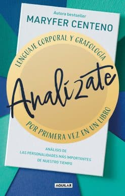 Analízate. Lenguaje corporal y grafología / Analyze Yourself