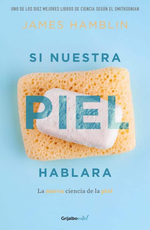 Si nuestra piel hablara / Clean: The New Science of Skin