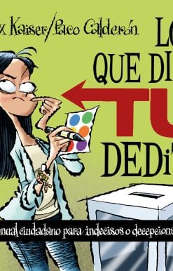 Lo que diga tu dedito / Whatever You Say