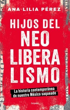 Hijos del neoliberalismo / Children of Neoliberalism