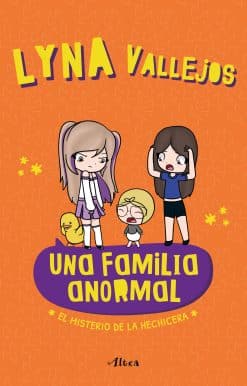 Una familia anormal - El misterio de la hechicera / An Abnormal Family  The Myst ery of the Sorceress