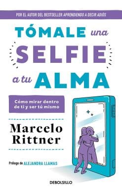 Tómale una selfie a tu alma / Take a Soul Selfie