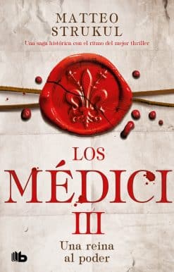 Una reina al poder / A Queen in Power. The Medicis III
