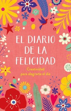 El diario de la felicidad / The Happiness Journal