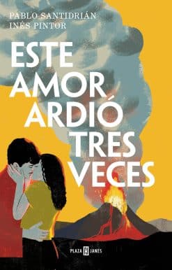 Este amor ardió tres veces / This Love Burned Three Times
