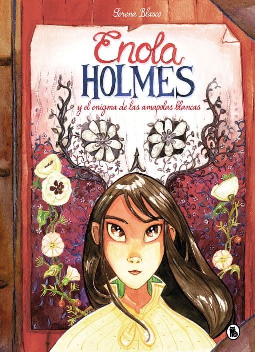 Enola Holmes y el enigma de las amapolas / Enola Holmes: The Case of the Bizarre Bouquets