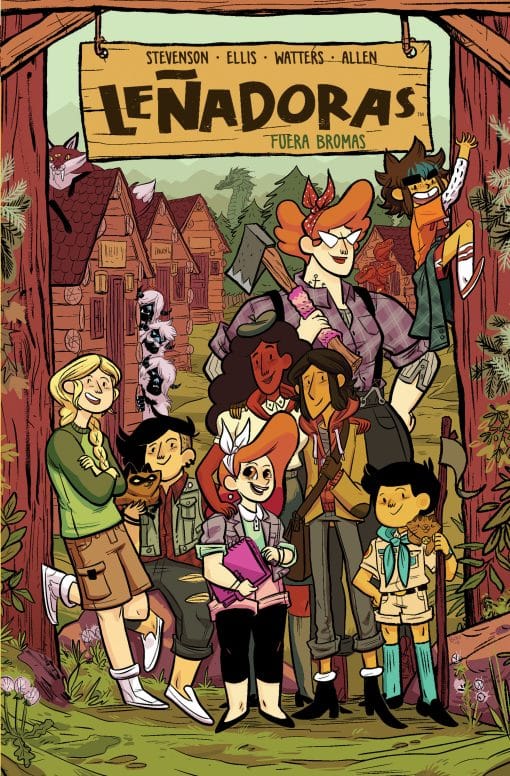 Leñadoras / Lumberjanes: Fuera Bromas/ On a Roll: