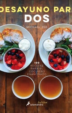 Desayuno para dos / Symmetry Breakfast: 100 recetas para el cocinero enamorado / 100 Recipes for the Loving Cook