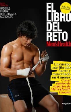 El libro del reto de Men's Health: Un cuerpo más fibrado, fuerte y musculado en 4 meses / The Men's Health Challenge Book: Get a Fitter, Stronger, More Muscula: Un cuerpo más fibrado, fuerte y musculado en 4 meses