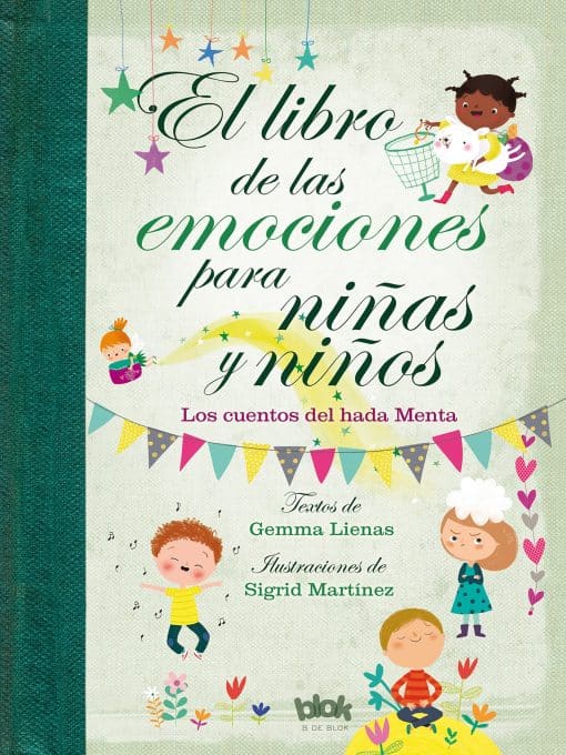 Libro de las emociones para niñas y niños / The Book of Feelings for Girls and Boys