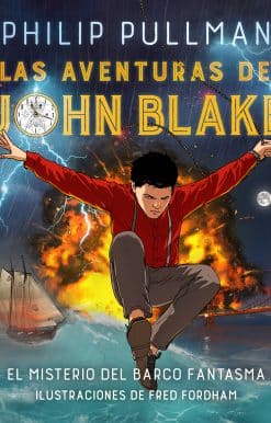 Las aventuras de John Blake / The Adventures of John Blake: El Misterio Del Barco Fantasma