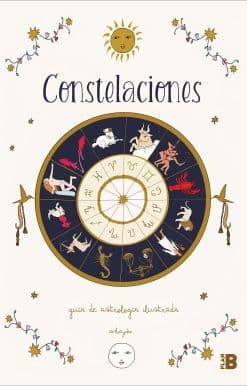 Constelaciones: Guía ilustrada de astrología / Constellations: Illustrated Guide  to Astrology