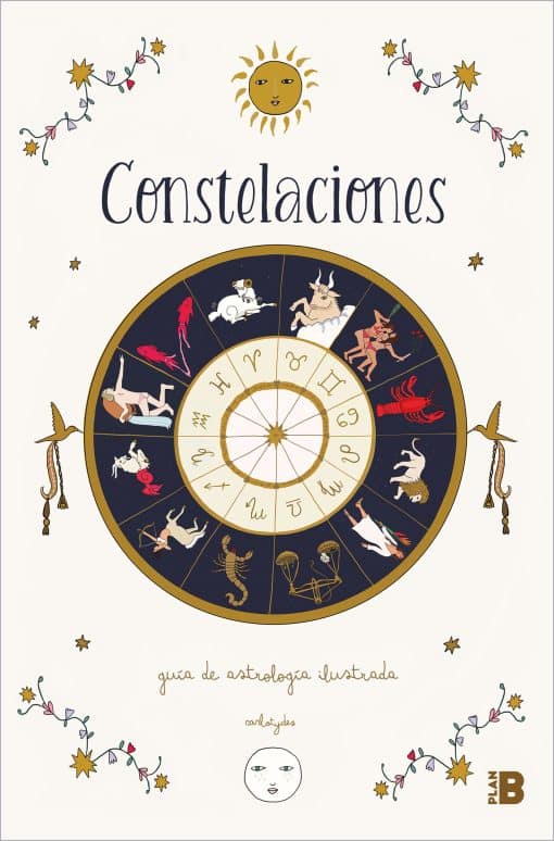 Constelaciones: Guía ilustrada de astrología / Constellations: Illustrated Guide  to Astrology