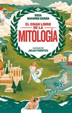 El gran libro de la mitología / The Big Book of Mythology