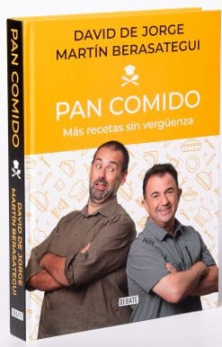 Pan comido. Más recetas sin vergüenza / It's a Piece of Cake. More Recipes witho ut Any Shame
