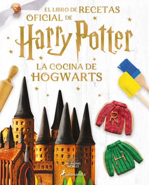 La cocina de Hogwarts / The Official Harry Potter Baking Book