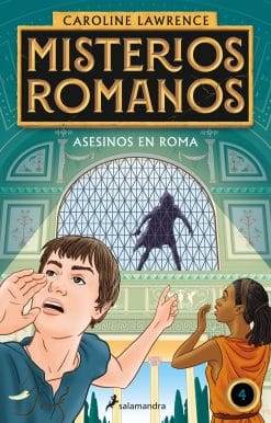 Asesinos en Roma / The Assassins of Rome. The Roman Mysteries