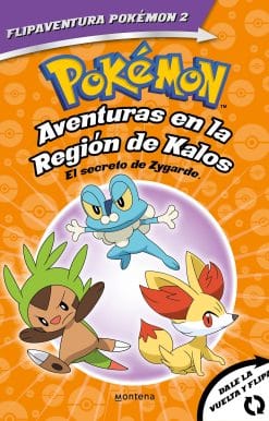 Pokémon. Aventuras en la Región Kalos: El secreto de Zygarde + Aventuras en la Región Teselia.Una verdad legendaria/The Secret of Zygarde: A Legendary Truth