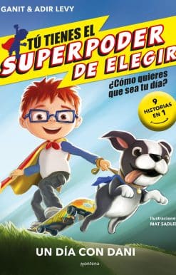 Un día con Dani (9 historias en 1) / What Should Danny Do?