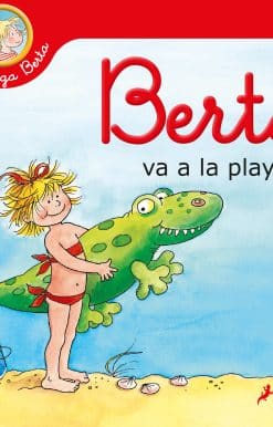 Berta va a la playa / Berta Goes to the Beach