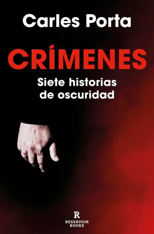 Crímenes. Siete historias de oscuridad / Crimes. Seven Tales of Darkness: