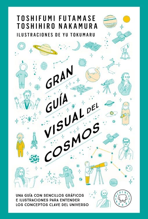 Gran guía visual del cosmos / A Grand Visual Guide of the Cosmos